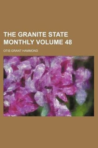 Cover of The Granite State Monthly Volume 48