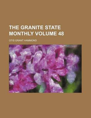 Book cover for The Granite State Monthly Volume 48