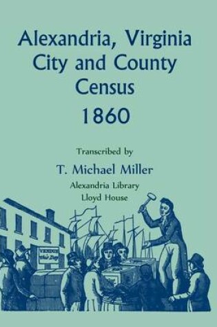 Cover of Alexandria, Virginia City and County Census 1860