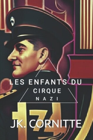 Cover of Les enfants du cirque Nazi