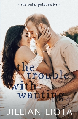 Book cover for The Trouble with Wanting