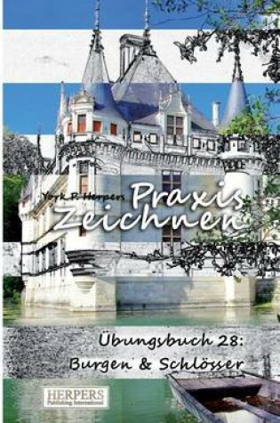 Cover of Praxis Zeichnen - Übungsbuch 28