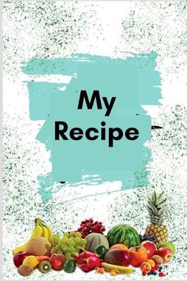 Book cover for My Recipe