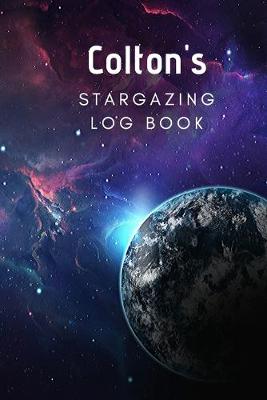 Book cover for Colton's Stargazing Log Book