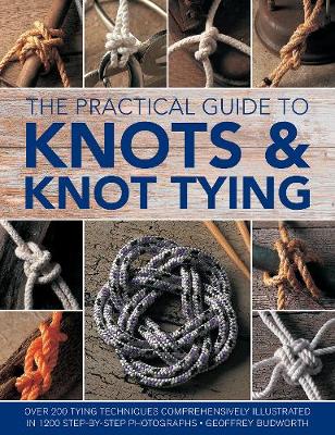 Book cover for Knots and Knot Tying, The Practical Guide to