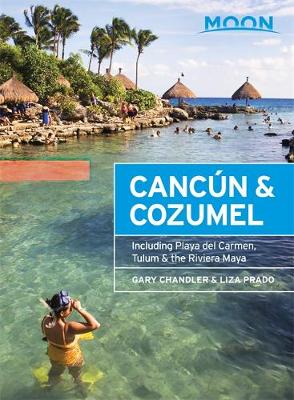 Book cover for Moon Cancun & Cozumel (Twelfth Edition)