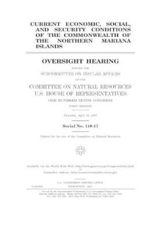 Cover of Current economic, social, and security conditions of the Commonwealth of the Northern Mariana Islands