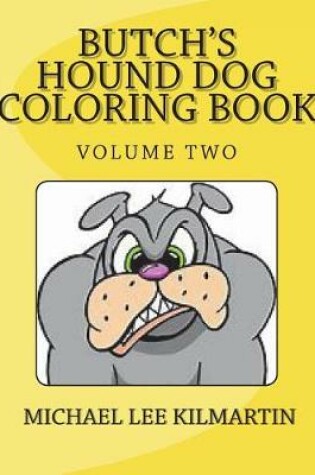 Cover of Butch's Hound Dog Coloring Book