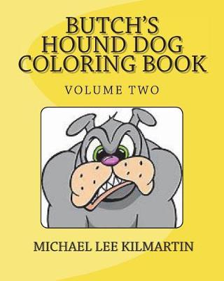 Book cover for Butch's Hound Dog Coloring Book