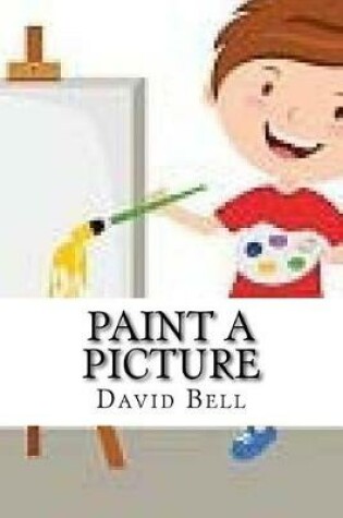 Cover of Paint A Picture