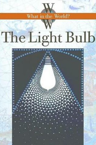 Cover of The Light Bulb