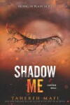 Book cover for Shadow Me