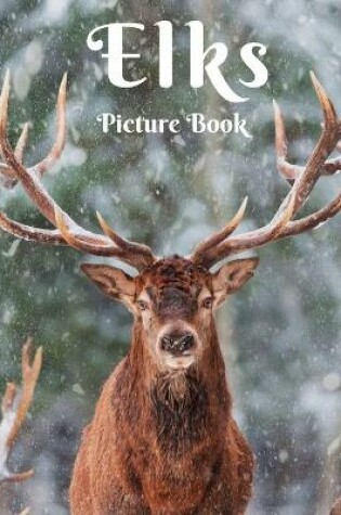 Cover of Elks Picture Book