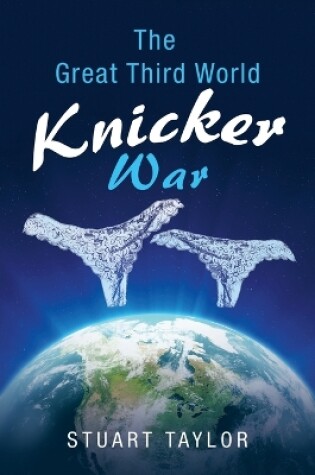 Cover of The Great Third World Knicker War