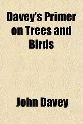 Book cover for Davey's Primer on Trees and Birds