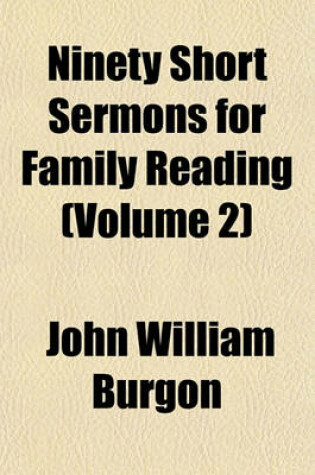 Cover of Ninety Short Sermons for Family Reading (Volume 2)