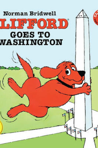 Cover of Clifford Goes to Washington