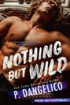 Book cover for Nothing But Wild