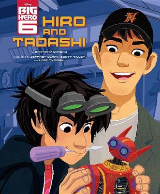 Book cover for Big Hero 6: Hiro and Tadashi