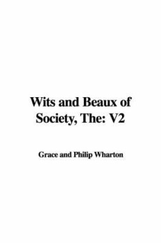 Cover of The Wits and Beaux of Society