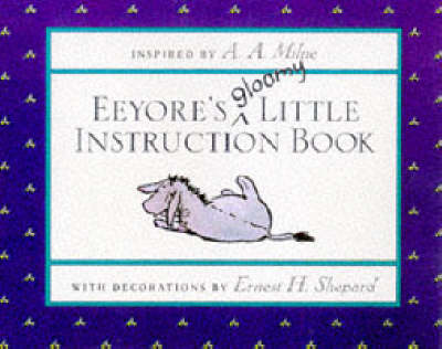 Book cover for Eeyore's Gloomy Little Instruction Book