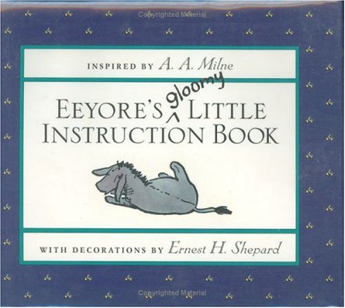 Book cover for Eeyore's Gloomy Little Instruction Book