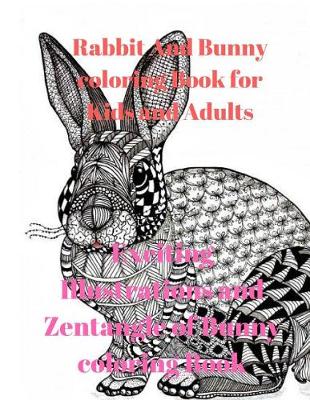 Book cover for Rabbit And Bunny coloring Book for Kids and Adults