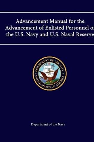 Cover of Advancement Manual for the Advancement of Enlisted Personnel of the U.S. Navy and U.S. Naval Reserve