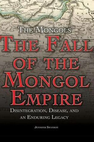 Cover of The Fall of the Mongol Empire