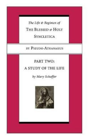 Cover of The Life and Regimen of the Blessed and Holy Syncletica, Part Two