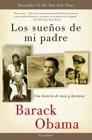 Book cover for Los sueños de mi padre: Una historia de raza y herencia / Dreams From My Father