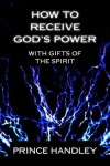 Book cover for How to Receive God's Power with Gifts of the Spirit