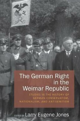 Cover of The German Right in the Weimar Republic