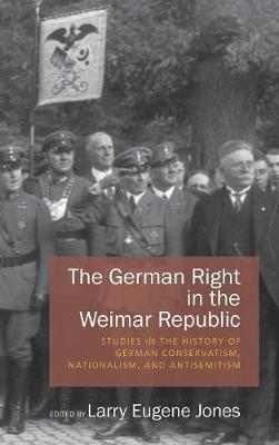 Book cover for The German Right in the Weimar Republic