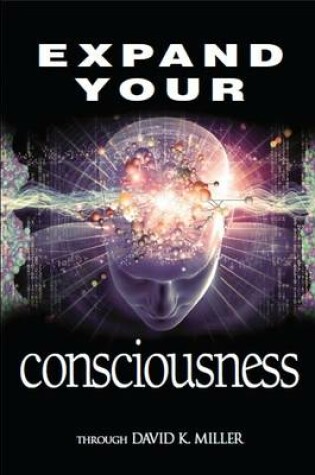 Cover of Expand Your Consciousness