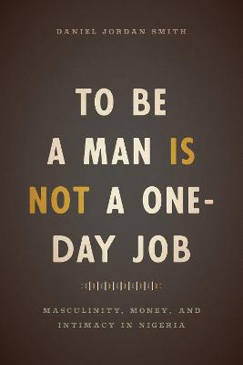 Book cover for To Be a Man Is Not a One-Day Job