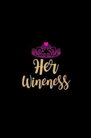 Cover of Her Wineness