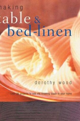 Cover of Making Table and Bed-linen