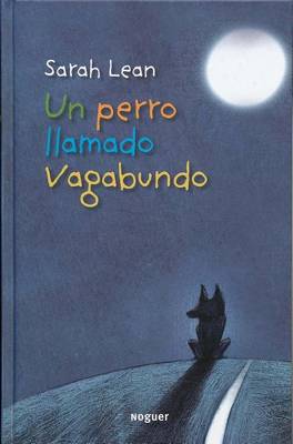 Book cover for Un Perro Llamado Vagabundo