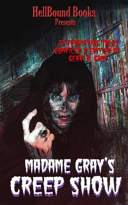 Book cover for Madame Gray's Creep Show