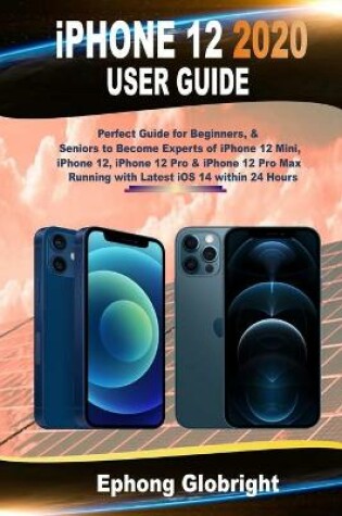 Cover of iPhone 12 2020 User Guide