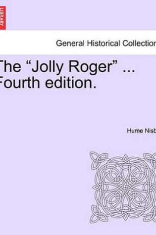 Cover of The "Jolly Roger" ... Fourth Edition.