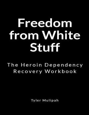 Book cover for Freedom from White Stuff