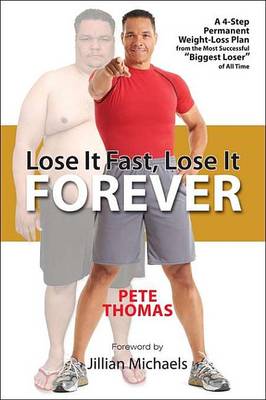 Book cover for Lose It Fast, Lose It Forever