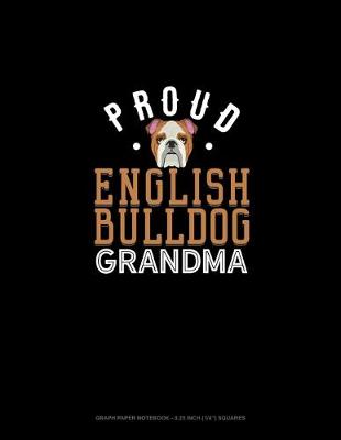 Book cover for Proud English Bulldog Grandma