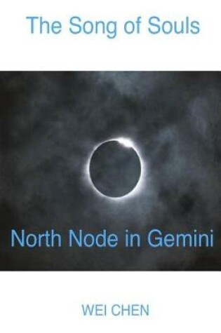 Cover of The Song of Souls North Node in Gemini