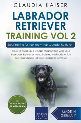 Cover of Labrador Retriever Training Vol. 2