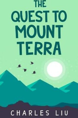 Cover of The Quest to Mount Terra