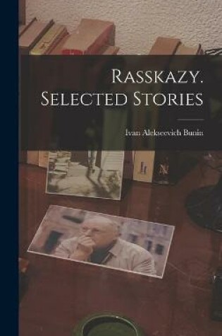 Cover of Rasskazy. Selected Stories