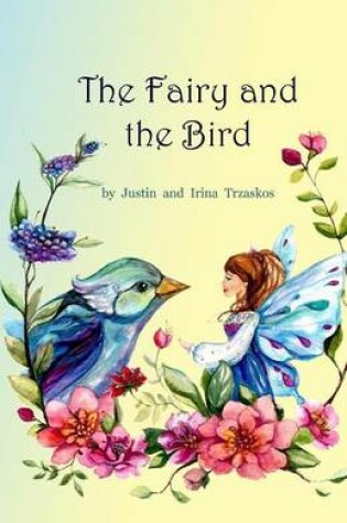 Cover of The Fairy and the Bird